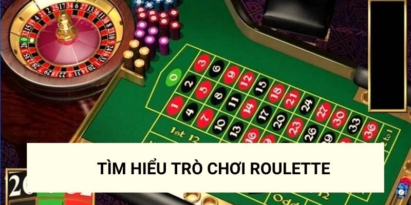 Roulette là một trò chơi cá cược nổi tiếng xuất phát từ nước Pháp vào thế kỷ 18